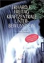 Kraftzentrale Unterbewußtsein: Der Weg zum positiven Denken - Mit einem Vorwort von Dr. Joseph Murphy: Der Weg zum positiven Denken. (Grenzwissenschaften / Esoterik)