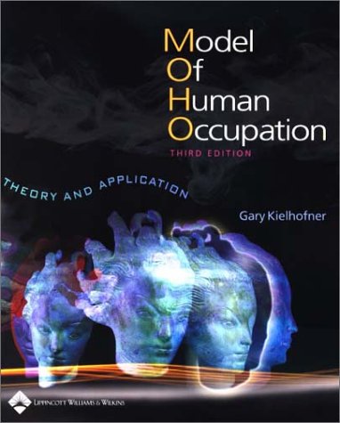 A Model of Human Occupation: Theory and Application