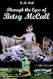 Review Authorhouse  / Through The Eyes Of Betsy Mccall