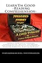 Learn'Em Good -Reading Comprehension- A Little Princess: Improve Your Child's Reading Comprehension, Writing, Vocabulary, and Communication Skills with Frances Hodgson Burnett's 'A Little Princess'