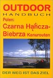 Polen: Czarna Hancza - Biebrza Kanuroute: Der Weg ist das Ziel Image of Polen: Czarna Hancza - Biebrza Kanuroute: Der Weg ist das Ziel