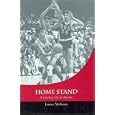 Home Stand: Growing Up In Sports by James McKean