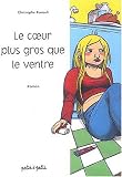 le coeur plus gros que le ventre par Renault