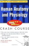 Schaums Outline of Human Anatomy and Physiology