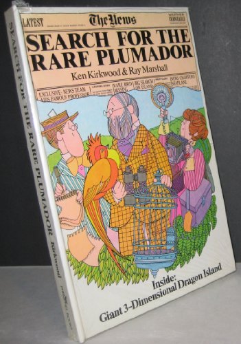 Search for the rare plumador