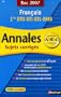 Fran�ais 1e STT-STI-STL-SMS : Annales corrig�s, bac 2007