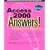 Access 2000 Answers!: Answers (Answers Series)