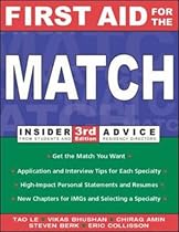 First Aid for the Match: Insider Advice from Students and Residency Directors (First Aid Series)
