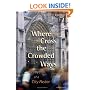 Where Cross The Crowded Ways: Prayers Of A City Pastor