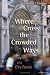 Where Cross The Crowded Ways: Prayers Of A City Pastor