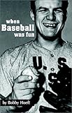 Image of When Baseball Was Fun