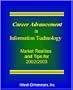 Career Advancement in Information Technology (IT): Market Realities and Tips for 2002/2003
