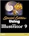 Books : Special Edition Using Adobe(R) Illustrator(R) 9 (Special Edition Using)
