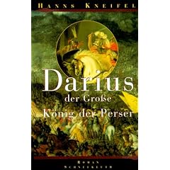 Darius der Gro�e. K�nig der Perser