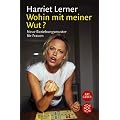 Wohin mit meiner Wut? Neue Beziehungsmuster f�r Frauen