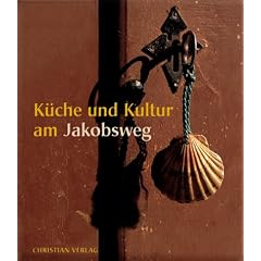 K�che und Kultur am Jakobsweg