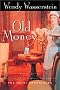 Old Money