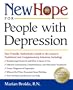 New Hope for People with Depression: Your Friendly, Authoritative Guide to the Latest in Traditional and Complementary Solutions
