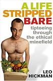 Review Eden Project Books  / A Life Stripped Bare