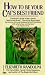 How to Be Your Cat's Best Friend by Elizabeth Randolph ISBN 0449218244
