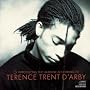 Introducing the Hardline According to Terence Trent d'Arby Introducing the Hardline According to Terence Trent d'Arby