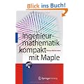 Ingenieurmathematik kompakt mit Maple