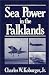 Book Sea Power in the Falklands.