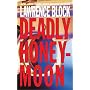 Deadly Honeymoon