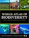 Book World Atlas of Biodiversity: Earth's Living Resources in the 21st Century