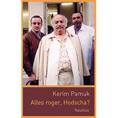 Alles roger, Hodscha?