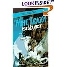 The White Dragon (Dragonriders of Pern Vol 3) by Anne McCaffrey