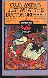Just What the Doctor Ordered by Dell Publishing Company