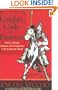 A Knight's Code of Business: How to Achieve Character and Competence in the Corporate World