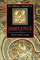 The Cambridge Companion to James Joyce (Cambridge Companions to Literature)