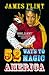 52 Ways to Magic America