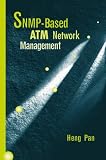 SNMP-Based ATM Network Management (Telecommunications Library)