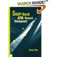 SNMP-Based ATM Network Management by Heng Pan