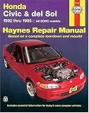 Honda Civic & del sol: 1992 thru 1995 All SOHC models Haynes Repair Manual