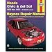 Honda Civic & del sol: 1992 thru 1995 All SOHC models Haynes Repair Manual