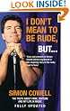 I Don't Mean To Be Rude, But...: The Truth about Fame, Fortune and My Life in Music