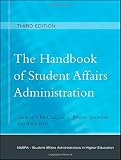 The handbook of student affairs administration