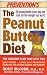  - The Peanut Butter Diet
