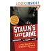Stalin's Last Crime: The Plot Against the Jewish Doctors, 1948-1953