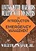 Living with Hazards, Dealing with Disasters: An Introduction to Emergency Management: An Introduction to Emergency Management