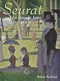 Seurat and La Grande Jatte: Connecting the Dots (Orbis Pictus Honor for Outstanding Nonfiction for Children (Awards))