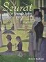 Seurat and La Grande Jatte: Connecting the Dots Seurat and La Grande Jatte: Connecting the Dots