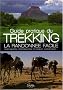 Guide pratique du Trekking : La randonn�e facile