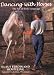 Dancing with Horses