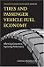 Tires And Passenger Vehicle Fuel Economy: Informing Consumers, Improving Performance (Special Report (National Research Council (U S) Transportation Research Board))