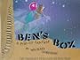 Ben's Box: A Pop-Up Fantasy